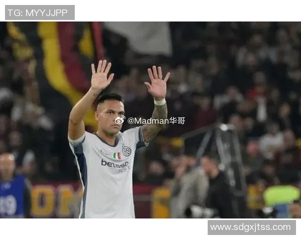 国米表现卓越队长劳塔罗引领球队统治全场比赛