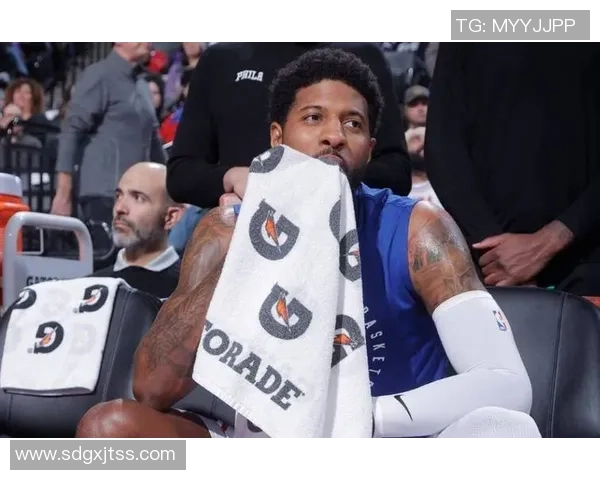 乔治在76人遭遇重大损失却意外获得巨额财富其他球队难以复制的案例